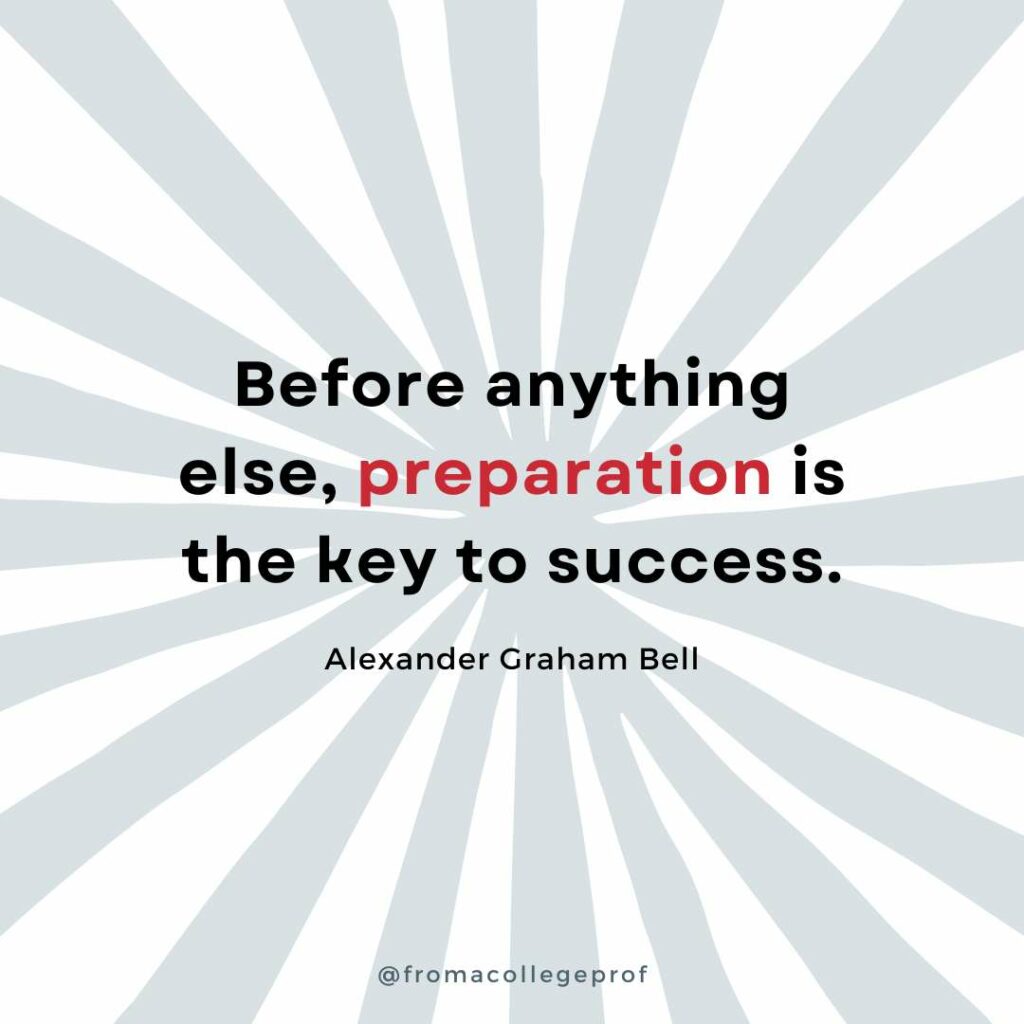 Motivational quotes for finals week with white background and light gray sunburst. Black text with some words in red in the center: Before anything else, preparation is the key to success. - Alexander Graham Bell