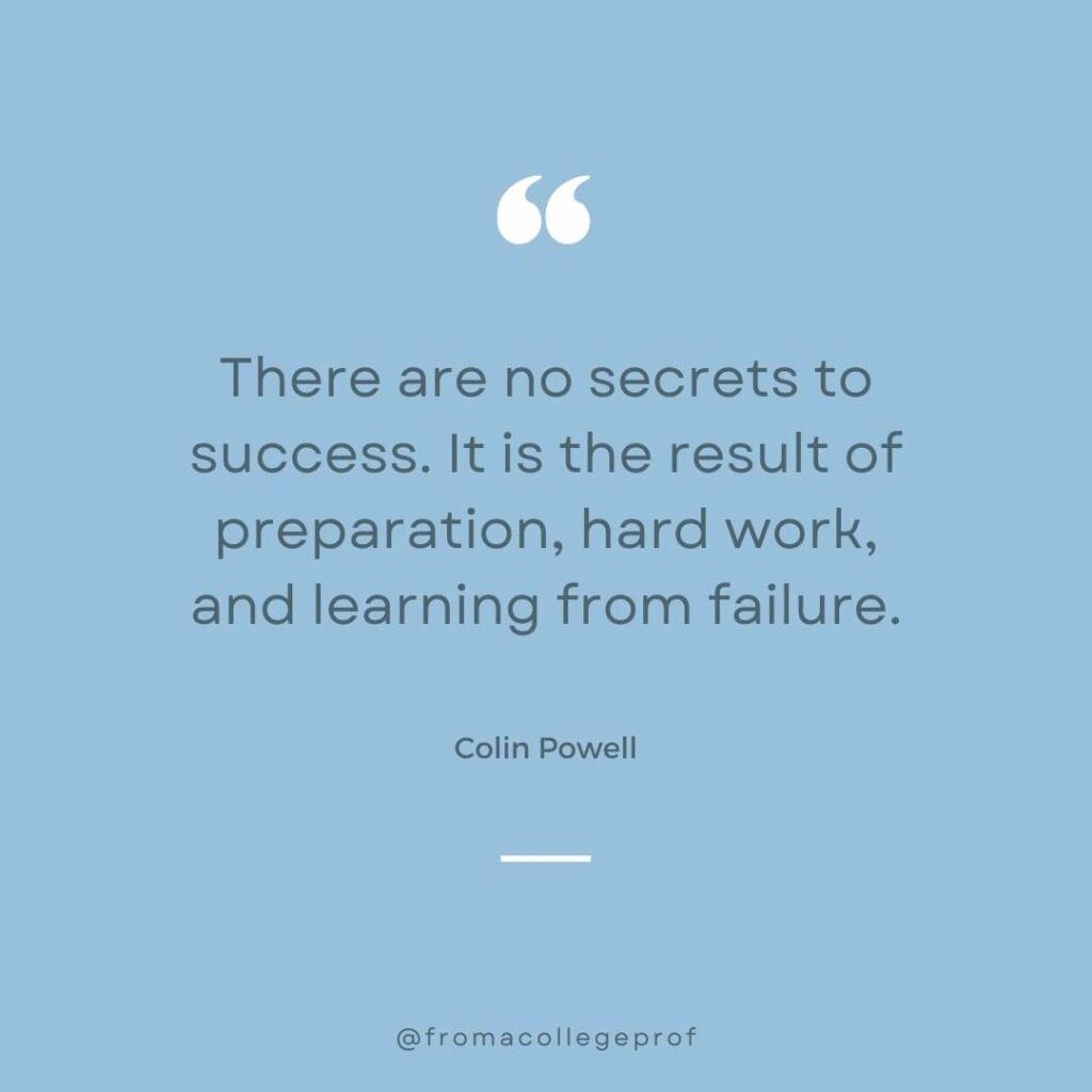 Exam motivational quote in gray and blue and white: There are no secrets to success. It is the result of preparation, hard work, and learning from failure. - Colin Powell